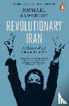 Axworthy, Michael - Revolutionary Iran
