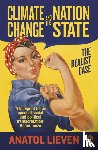 Lieven, Anatol - Climate Change and the Nation State
