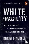 DiAngelo, Robin - White Fragility