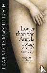 MacCulloch, Diarmaid - Lower than the Angels