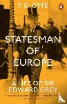 Otte, T. G. - Statesman of Europe