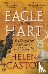 Castor, Helen - The Eagle and the Hart