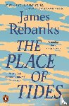 Rebanks, James - The Place of Tides