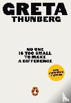 Thunberg, Greta - No One Is Too Small to Make a Difference