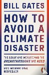 Gates, Bill - How to Avoid a Climate Disaster