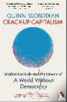 Slobodian, Quinn - Crack-Up Capitalism