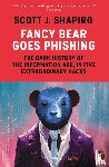 Shapiro, Scott - Fancy Bear Goes Phishing