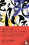 Kerr, Alex - Finding the Heart Sutra