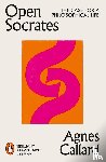 Callard, Agnes - Open Socrates