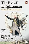 Whatmore, Richard - The End of Enlightenment