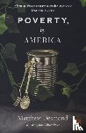Desmond, Matthew - Poverty, by America