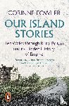 Fowler, Corinne - Our Island Stories
