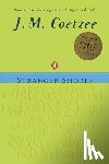 Coetzee, J. M. - STRANGER SHORES