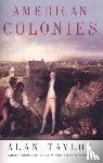 Taylor, Alan - American Colonies