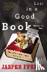 Fforde, Jasper - LOST IN A GOOD BK