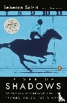 Solnit, Rebecca - Solnit, R: River of Shadows