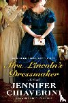 Chiaverini, Jennifer - Mrs. Lincoln's Dressmaker