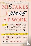 Bacal, Jessica - Mistakes I Made at Work