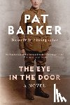 Barker, Pat - The Eye in the Door