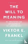 Frankl, Viktor E. - The Will to Meaning