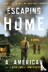 American, A. - Escaping Home