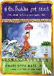 Kasl, Charlotte - IF THE BUDDHA GOT STUCK