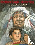 Jeffers, Susan - Brother Eagle, Sister Sky: A Message from Chief Seattle