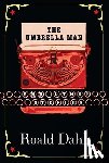 Dahl, Roald - The Umbrella Man and Other Stories
