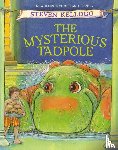 Kellogg, Steven - MYSTERIOUS TADPOLE ANNIV/E 25/