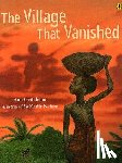  - The Village that Vanished