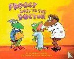 London, Jonathan - Froggy Goes to the Doctor