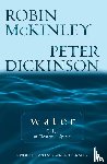 Mckinley, Robin, Dickinson, Peter - Water