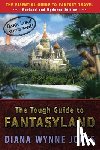 Jones, Diana Wynne - The Tough Guide to Fantasyland: The Essential Guide to Fantasy Travel