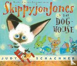Schachner, Judy - Skippyjon Jones in the Doghouse