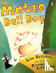Shulman, Lisa - The Matzo Ball Boy