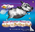 Kotzwinkle, William - Rough Weather Ahead for Walter the Farting Dog