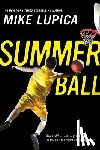 Lupica, Mike - Summer Ball