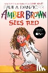 Danziger, Paula - AMBER BROWN SEES RED