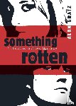 Gratz, Alan M. - Something Rotten