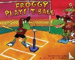 London, Jonathan - Froggy Plays T-Ball
