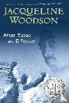 Woodson, Jacqueline - After Tupac and D Foster
