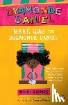 Grimes, Nikki - Make Way for Dyamonde Daniel