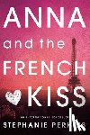 Perkins, Stephanie - Anna and the French Kiss