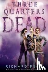 Peck, Richard - Three Quarters Dead
