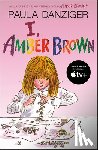 Danziger, Paula - I, Amber Brown
