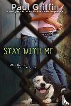 Griffin, Paul - Stay with Me