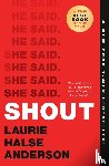 Anderson, Laurie Halse - SHOUT