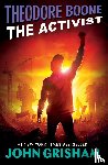 Grisham, John - Grisham, J: Theodore Boone: The Activist