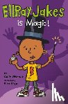 Warner, Sally - EllRay Jakes Is Magic