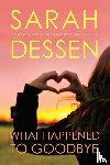 Dessen, Sarah - What Happened to Goodbye